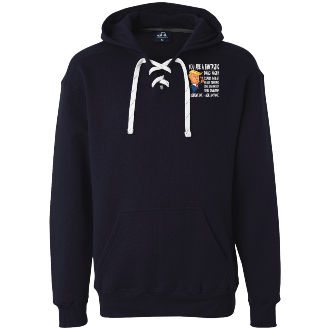 You're A Fantastic Drag Racer Zip Up Hoodies