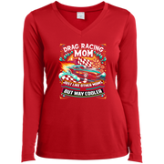 Drag Racing Mom Just Like Other Moms Long Sleeve Tees