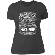 Behind Every Fast Car is a Fast Mom Drag Racing Expert T-Shirts