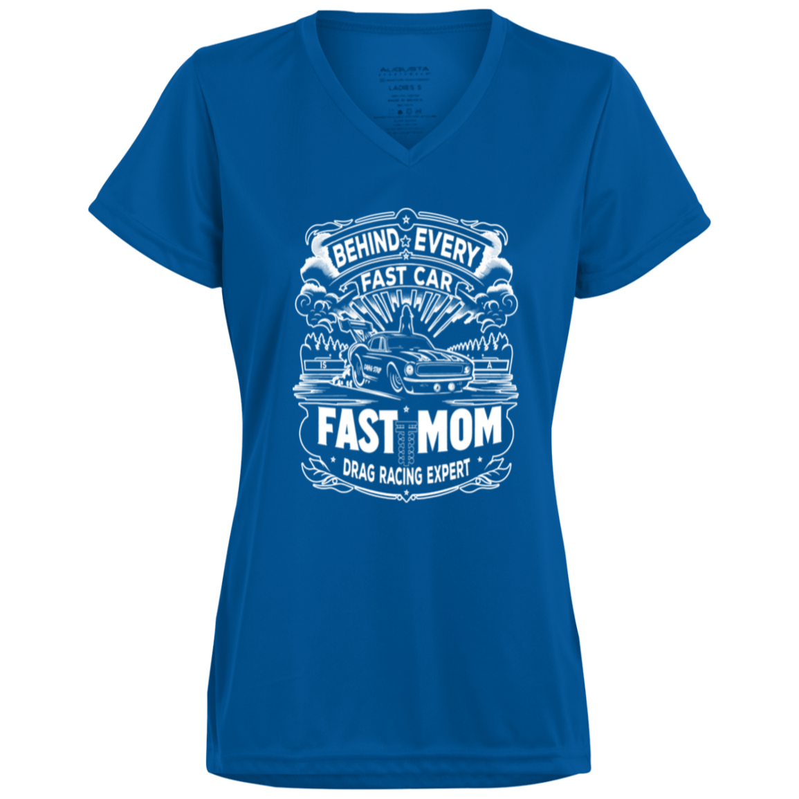 Behind Every Fast Car is a Fast Mom Drag Racing Expert V-Neck T-Shirts