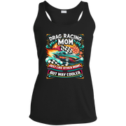 Drag Racing Mom Just Like Other Moms Tank Tops