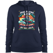 Drag Racing Mom Just Like Other Moms Ladies' Pullover Hooded Sweatshirt
