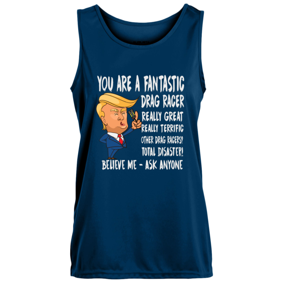 You're A Fantastic Drag Racer Women's Tank Tops