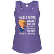 You're A Fantastic Drag Racer Women's Tank Tops
