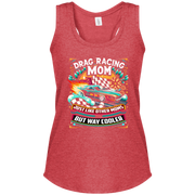 Drag Racing Mom Just Like Other Moms Tank Tops