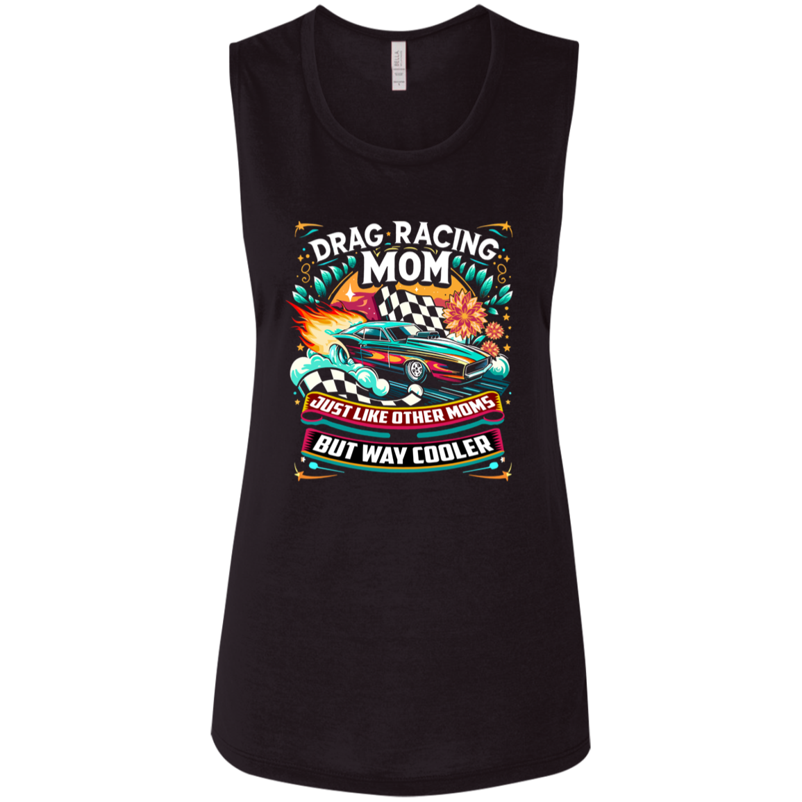 Drag Racing Mom Just Like Other Moms Tank Tops