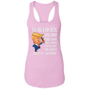 You're A Fantastic Drag Racer Women's Tank Tops