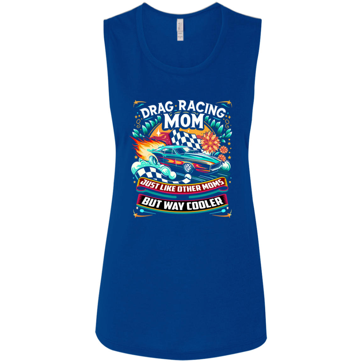 Drag Racing Mom Just Like Other Moms Tank Tops