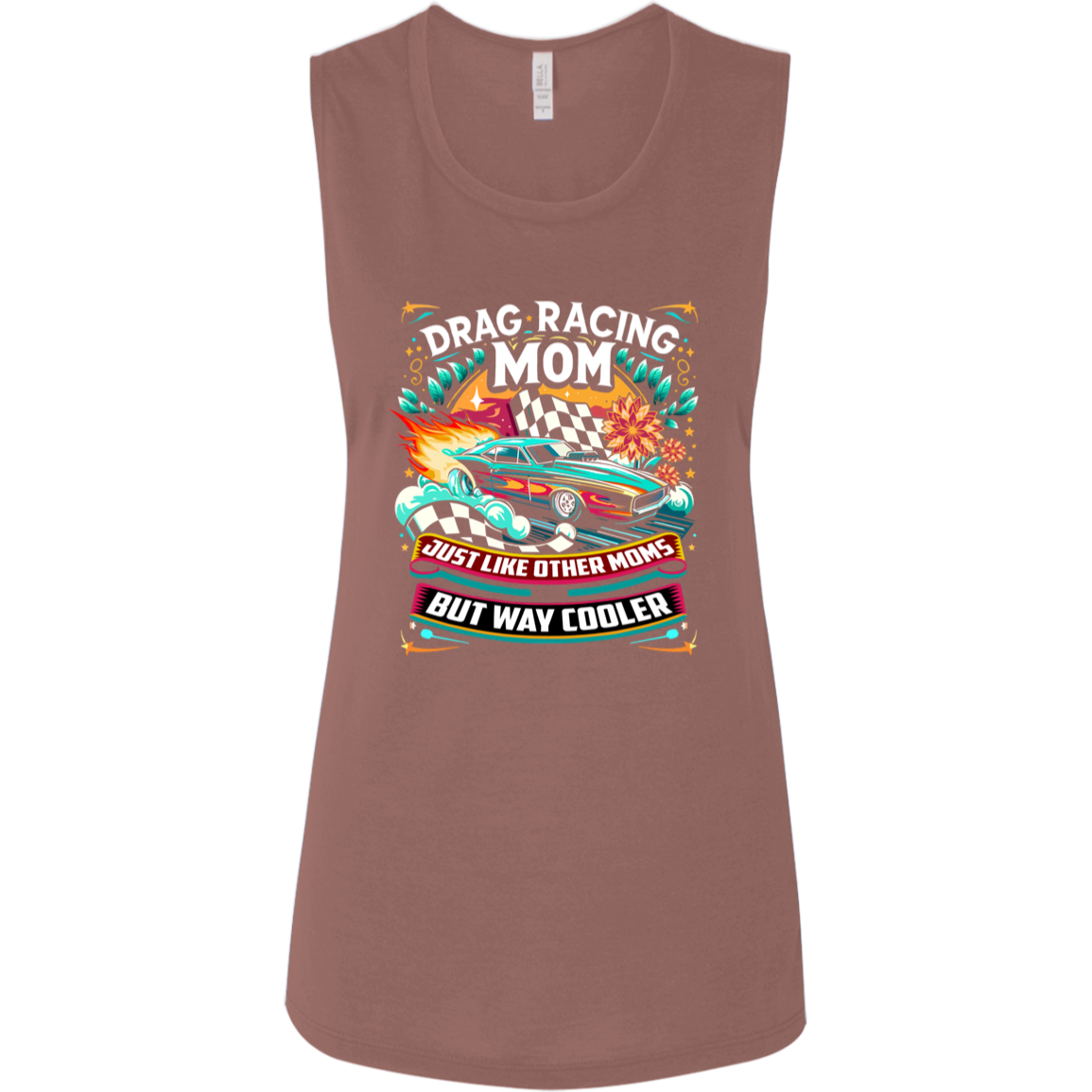 Drag Racing Mom Just Like Other Moms Tank Tops