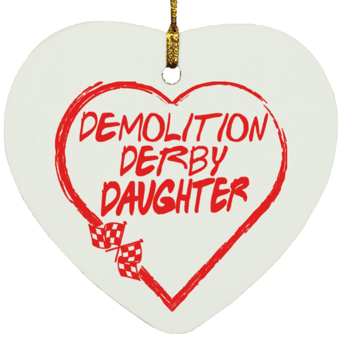 Demolition Derby Daughter Heart Ornament