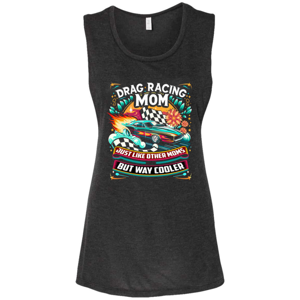 Drag Racing Mom Just Like Other Moms Tank Tops