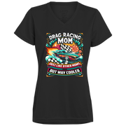 Drag Racing Mom Just Like Other Moms V-Neck t-Shirts