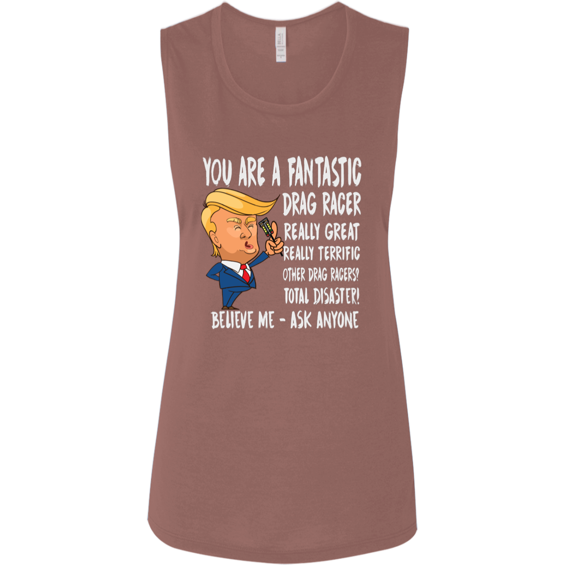 You're A Fantastic Drag Racer Women's Tank Tops