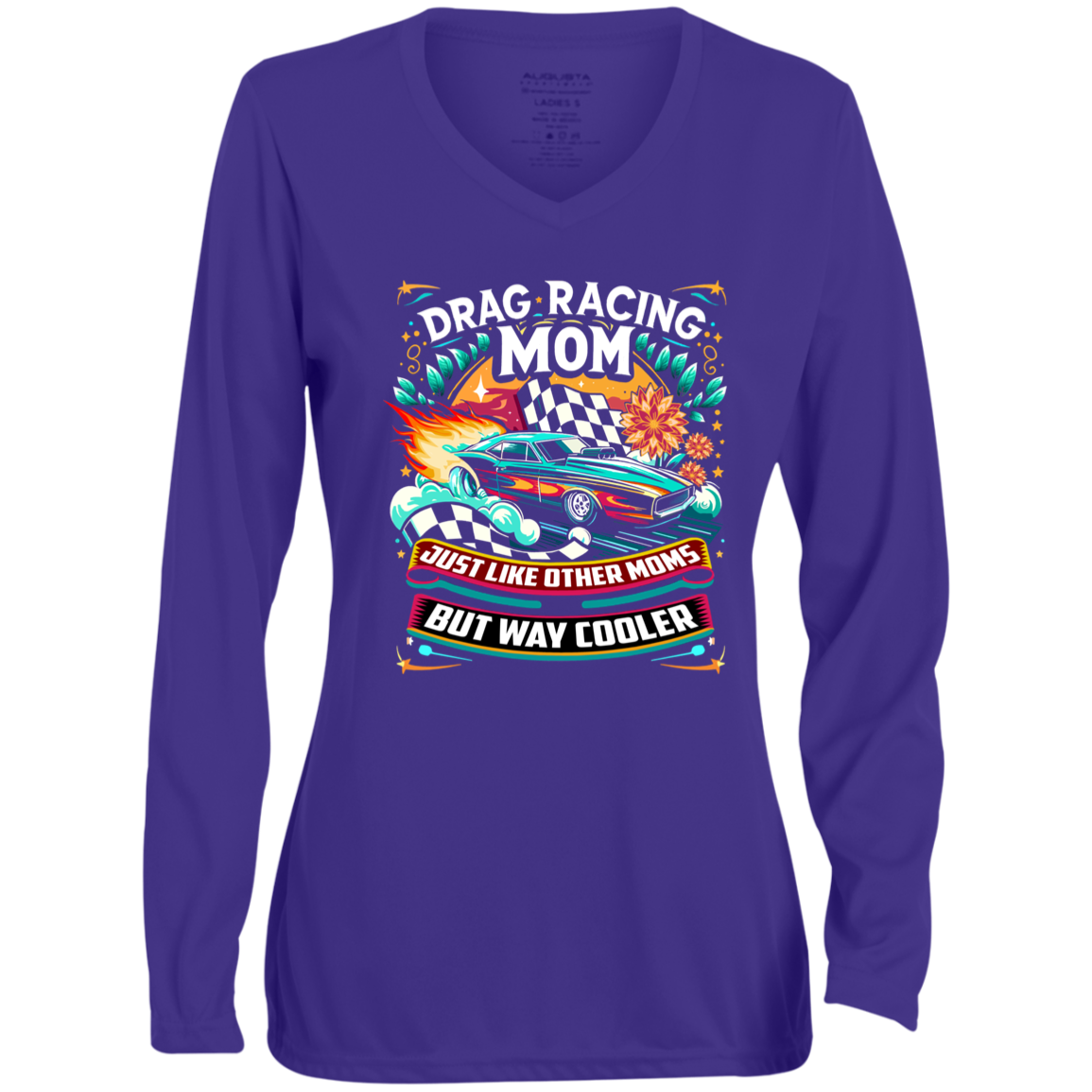 Drag Racing Mom Just Like Other Moms Long Sleeve Tees