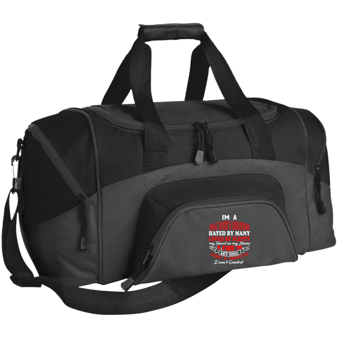 I'm A Drag Racer's Girlfriend Hated By Many Loved By Plenty Small Colorblock Sport Duffel Bag