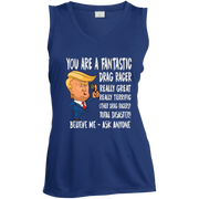 You're A Fantastic Drag Racer Women's Tank Tops