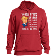 You're A Fantastic Drag Racer Tall Pullover Hoodie