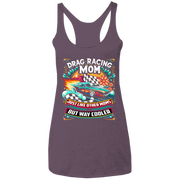 Drag Racing Mom Just Like Other Moms Tank Tops