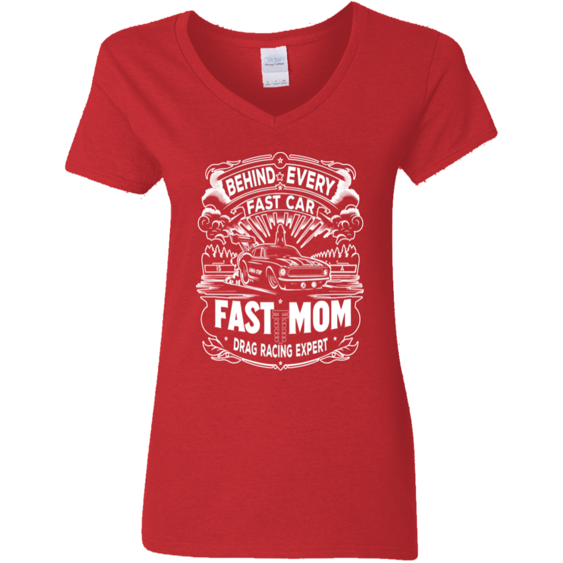 Behind Every Fast Car is a Fast Mom Drag Racing Expert V-Neck T-Shirts