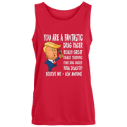 You're A Fantastic Drag Racer Women's Tank Tops