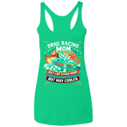 Drag Racing Mom Just Like Other Moms Tank Tops