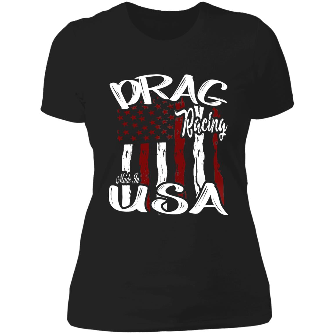 Drag Racing Made In USA Ladies' Boyfriend T-Shirt