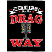 There's No Place Like The Dragway Arctic Fleece Blanket