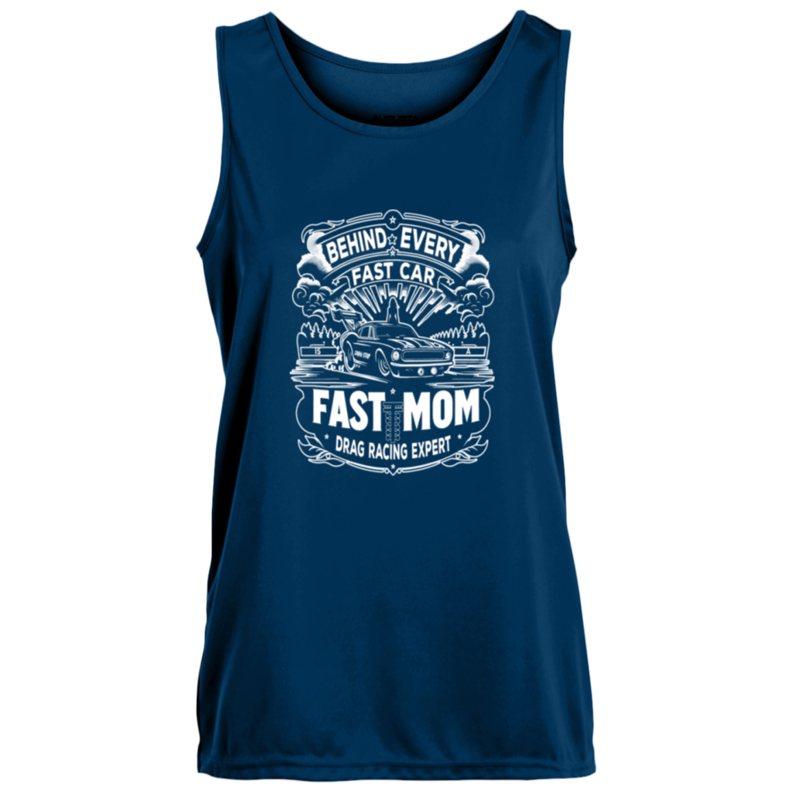 Behind Every Fast Car is a Fast Mom Drag Racing Expert Tank Tops