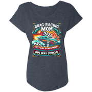 Drag Racing Mom Just Like Other Moms T-Shirts