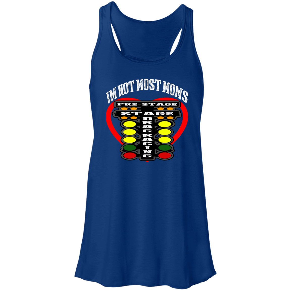 I'm Not Most Moms Drag Racing Flowy Racerback Tank