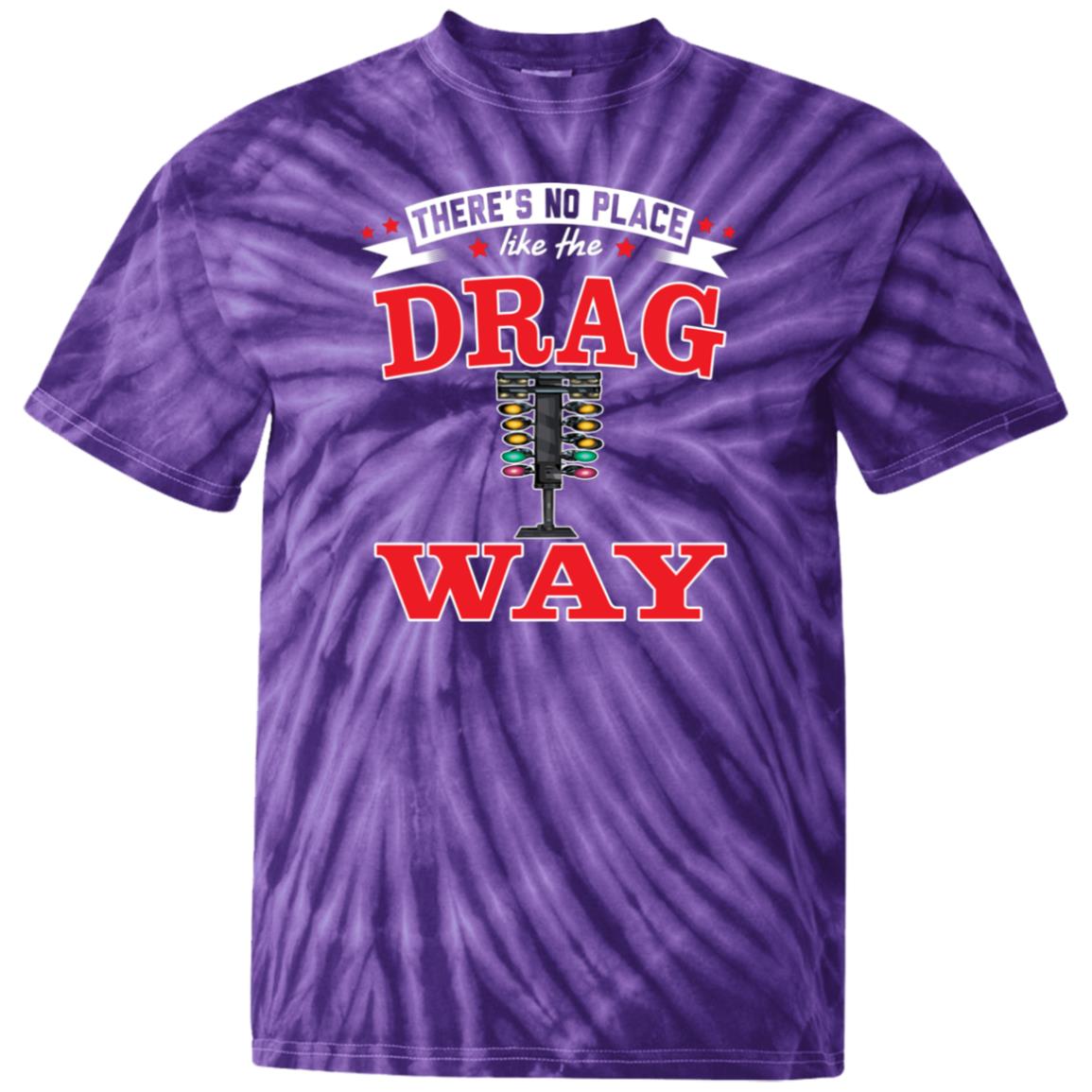 There's No Place Like The Dragway 100% Cotton Tie Dye T-Shirt