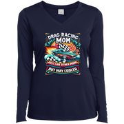 Drag Racing Mom Just Like Other Moms Long Sleeve Tees