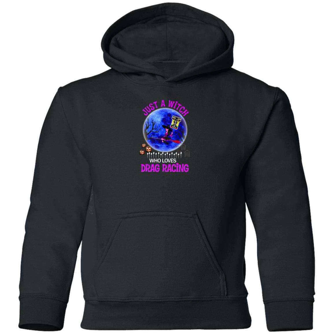 Just A Witch Who Loves Drag Racing Youth Pullover Hoodie
