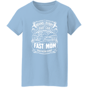 Behind Every Fast Car is a Fast Mom Drag Racing Expert T-Shirts