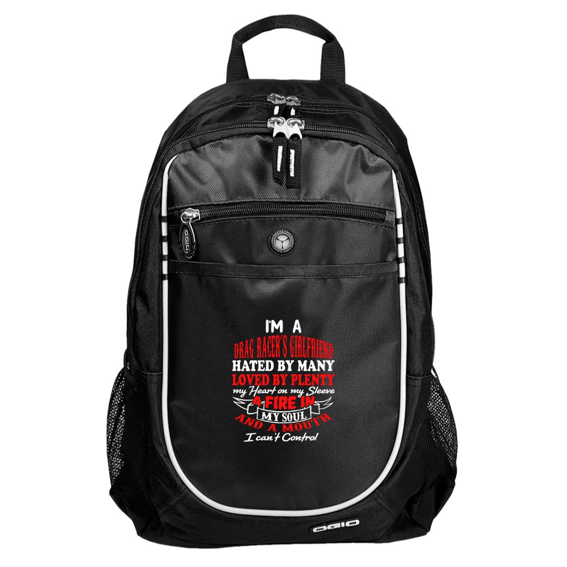 I'm A Drag Racer's Girlfriend Hated By Many Loved By Plenty Rugged Bookbag