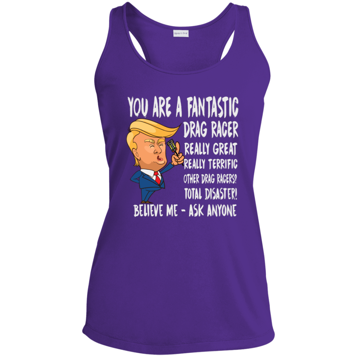 You're A Fantastic Drag Racer Women's Tank Tops