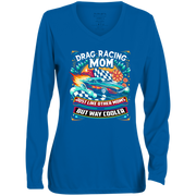 Drag Racing Mom Just Like Other Moms Long Sleeve Tees