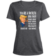You're A Fantastic Drag Racer Women's T-Shirts