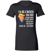 You're A Fantastic Drag Racer Women's T-Shirts