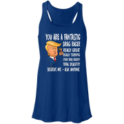 You're A Fantastic Drag Racer Women's Tank Tops