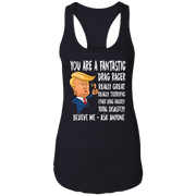 You're A Fantastic Drag Racer Women's Tank Tops