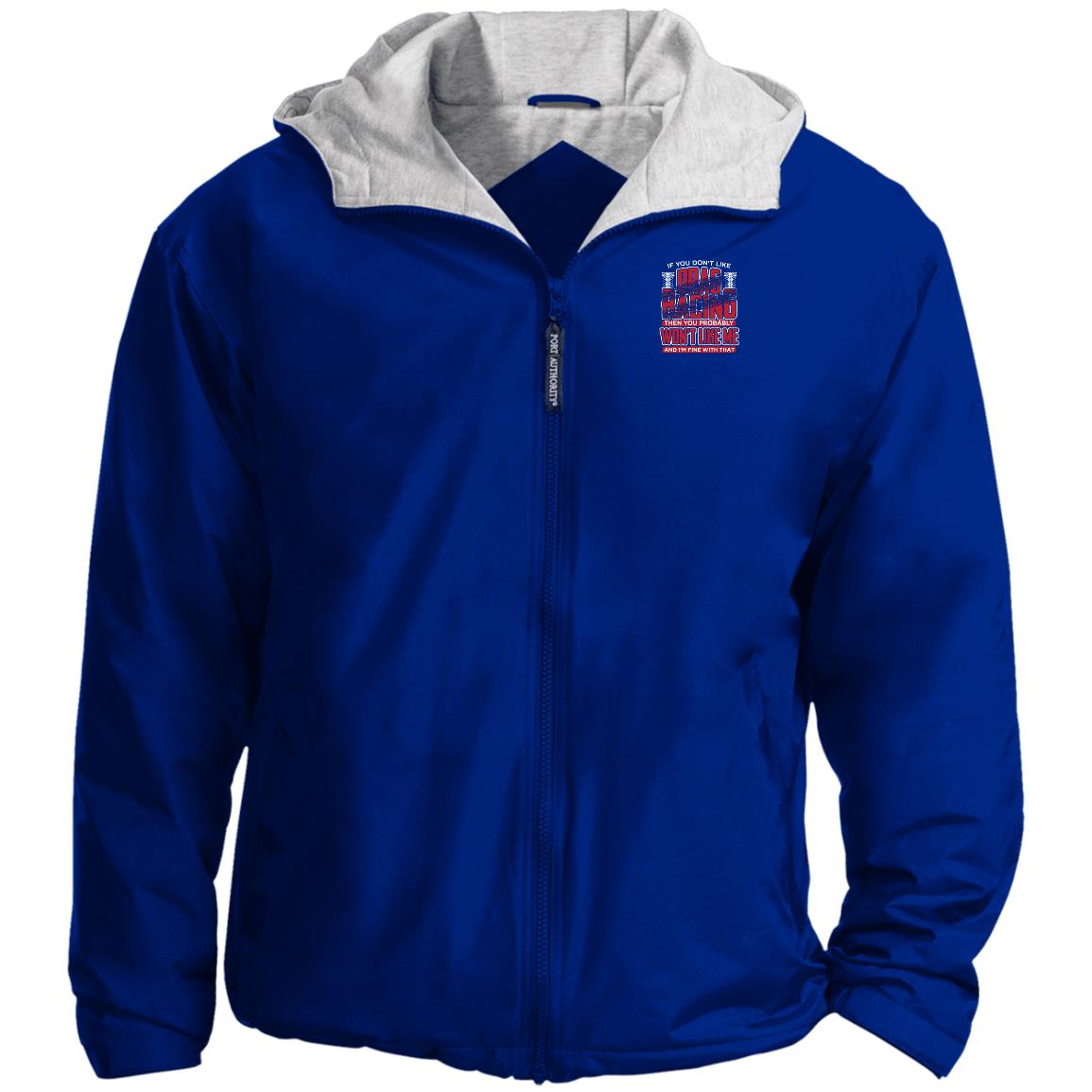 If You Don't Like Drag Racing Team Jacket