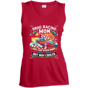 Drag Racing Mom Just Like Other Moms Tank Tops