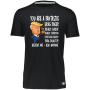 You're A Fantastic Drag Racer T-Shirts