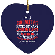 I'm A Drag Racer's Wife Hated By Many Loved By Plenty Ornament