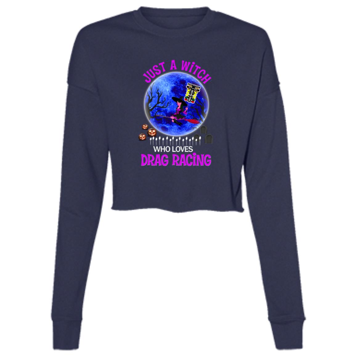 Just A Witch Who Loves Drag Racing Ladies' Cropped Fleece Crew