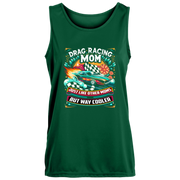 Drag Racing Mom Just Like Other Moms Tank Tops
