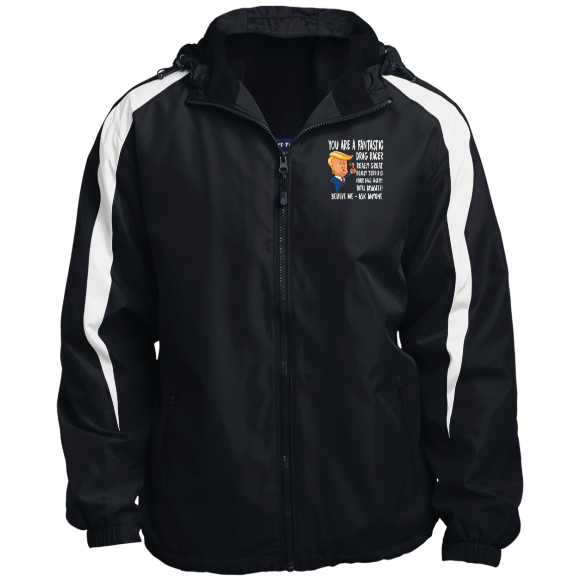 You're A Fantastic Drag Racer Jackets