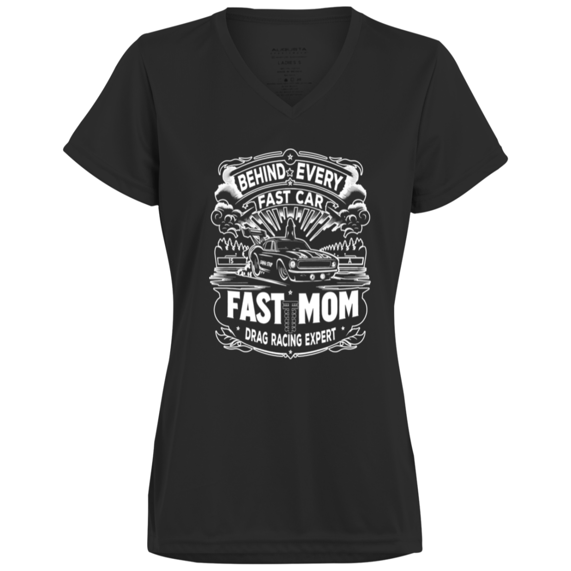 Behind Every Fast Car is a Fast Mom Drag Racing Expert V-Neck T-Shirts