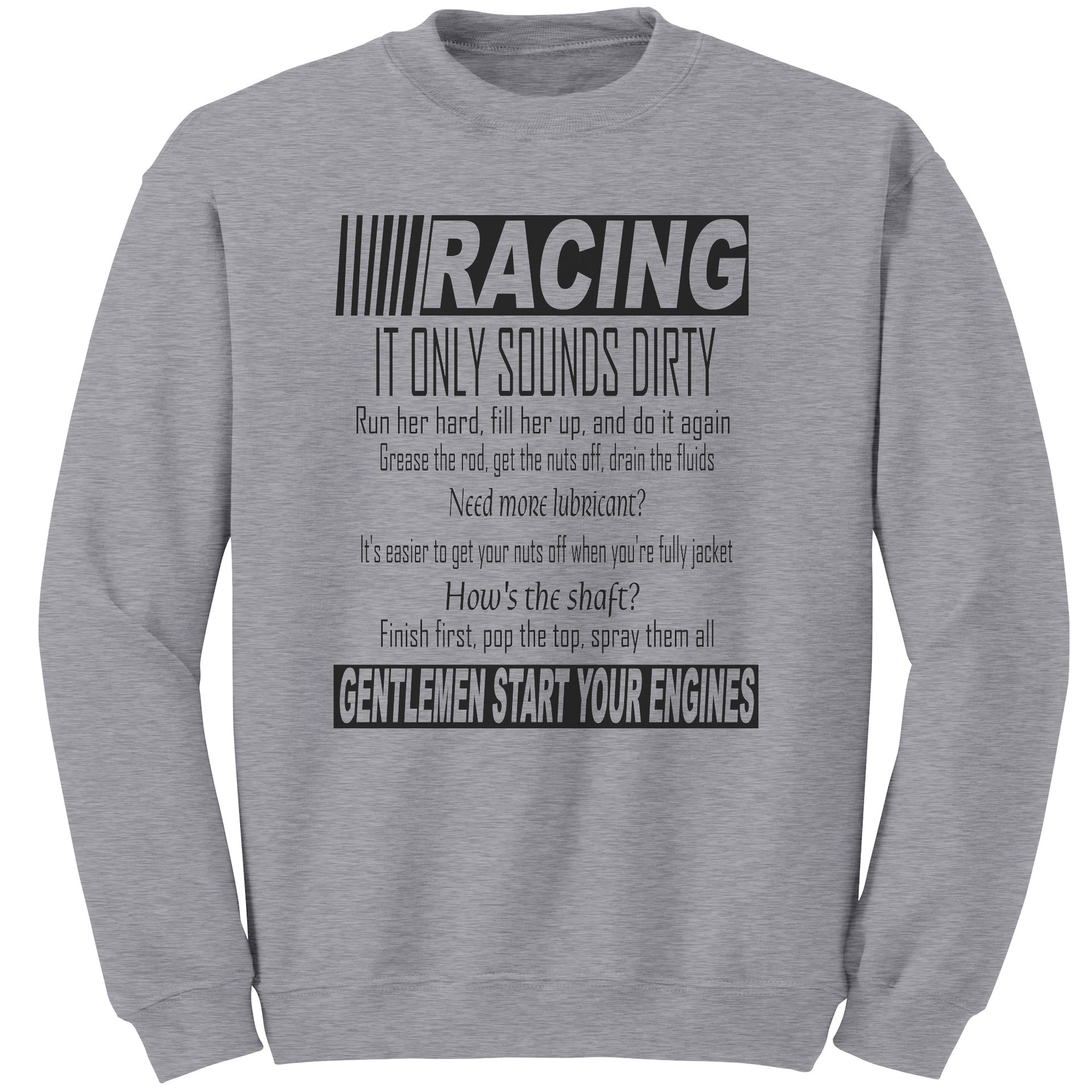 Racing It only sounds dirty hoodie